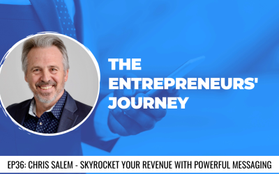 Episode #36: Christopher Salem – Skyrocket Your Revenue With Powerful Messaging